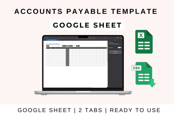 Mastering Accounts Payable with the Google Sheets Template