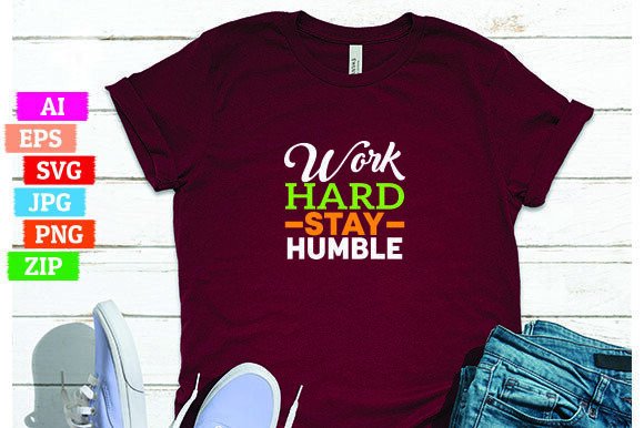 Work Hard Stay Humble: A Powerful Motto for Your Print On Demand Business